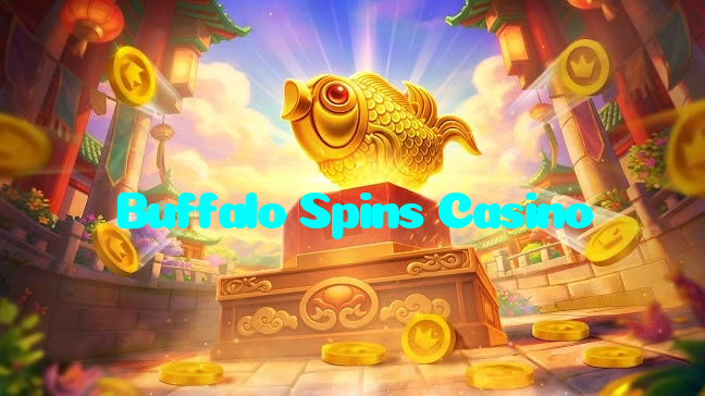 Buffalo Spins Casino